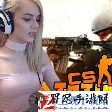 暴躁老阿姨CSGO：带你称霸游戏战场
