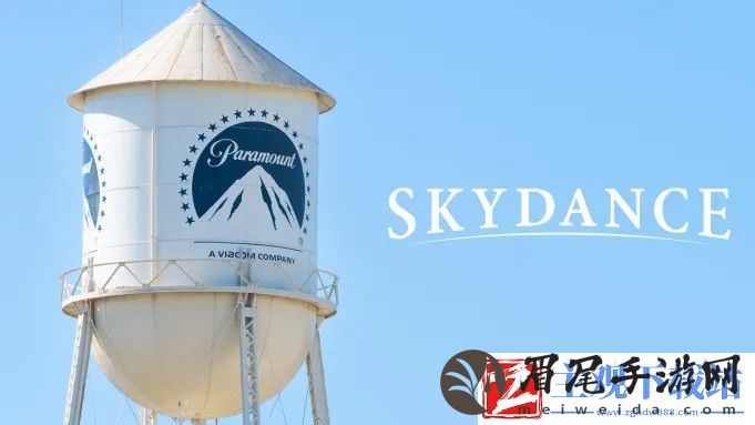 Skydance宣布与派拉蒙合并-将成立价值280亿美元的“新派拉蒙”